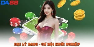 ĐẠI LÝ DA88